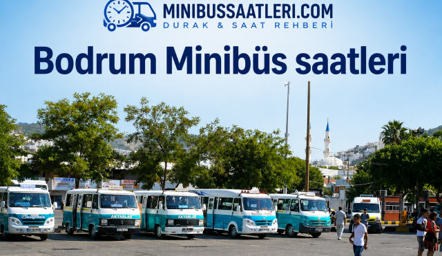 Bodrum Minibüs Saatleri