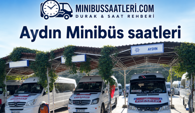 Aydın minibüs saatleri