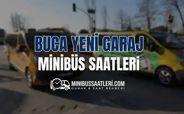 Buca yeni garaj dolmuş saatleri