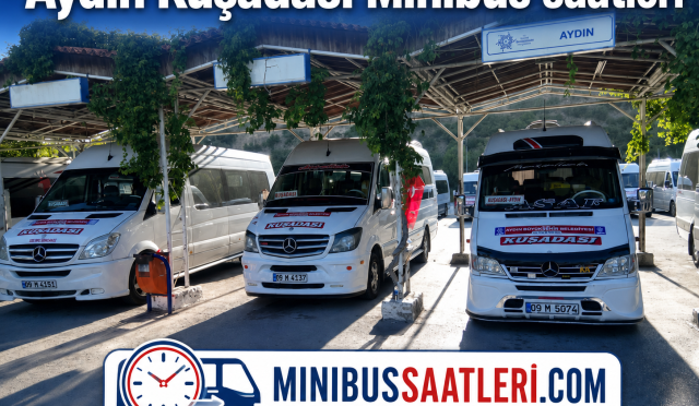 Aydın Kuşadası Minibüs Saatleri
