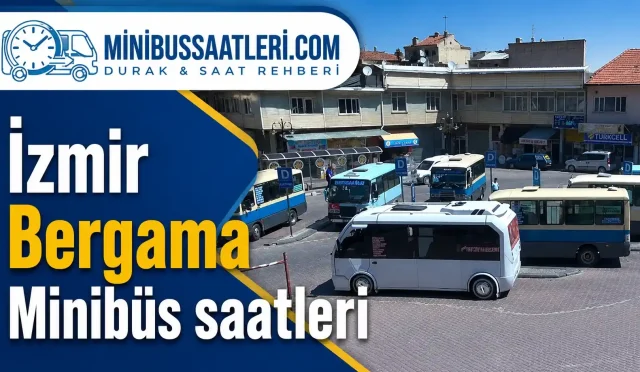 izmir bergama minibüs saatleri (1)