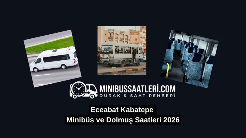 Eceabat Kabatepe Minibüs ve Dolmuş Saatleri 2026